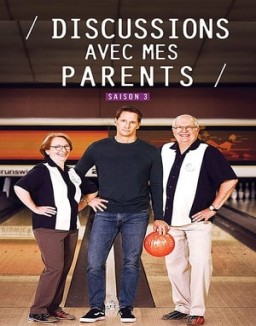 Discussions avec mes parents saison 3