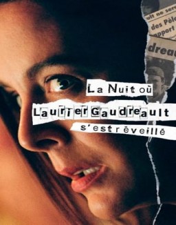 La nuit où Laurier Gaudreault s'est réveillé