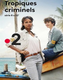 Tropiques Criminels saison 1